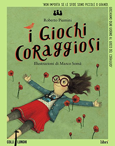  I giochi coraggiosi