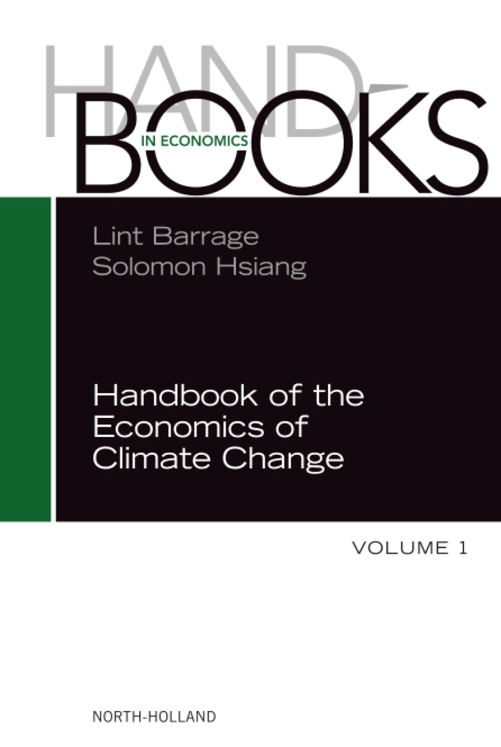 Handbook of the Economics of Climate Change Vol 1 - Lint Barraage - HBK - VGC