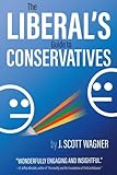 The Liberal's Guide to Conservatives