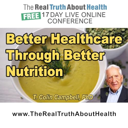 Improving Our Healthcare System and Our Health through Nutrition Podcast Por arte de portada