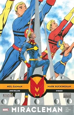 Miracleman by Gaiman & Buckingham: The Silver Age (Miracleman by Gaiman & Buckingham: The Silver Age (2022-2024))