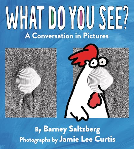 What Do You See?: A Conversation in Pictures