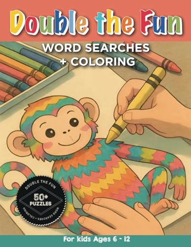 Double the Fun: Word Searches + Coloring: Easy to Read Print with Simple Words to find and Line-art Images to Paint 8.5 x11.0 inches, 128 pages ... Gift for Vacations, Holidays and Free Times
