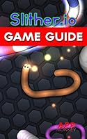 Algopix Similar Product 3 - Slither.io Game Guide