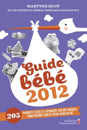 MON BÉBÉ 2012 [Paperback] HUOT MARTYNE