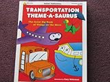 Transportation Theme-A-Saurus