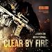 Clear by Fire: A Search and Destroy Thriller