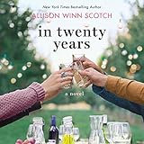 In Twenty Years: A Novel
