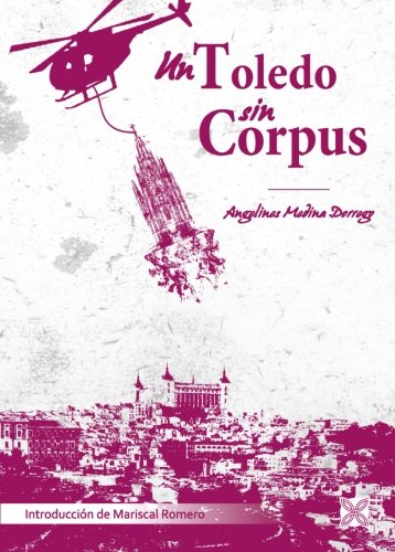 Un Toledo sin Corpus