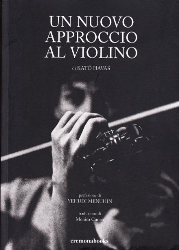 Un Nuovo Approccio Al Violino