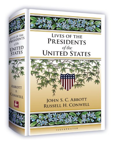 Lives of the Presidents of the United States 098261053X Book Cover