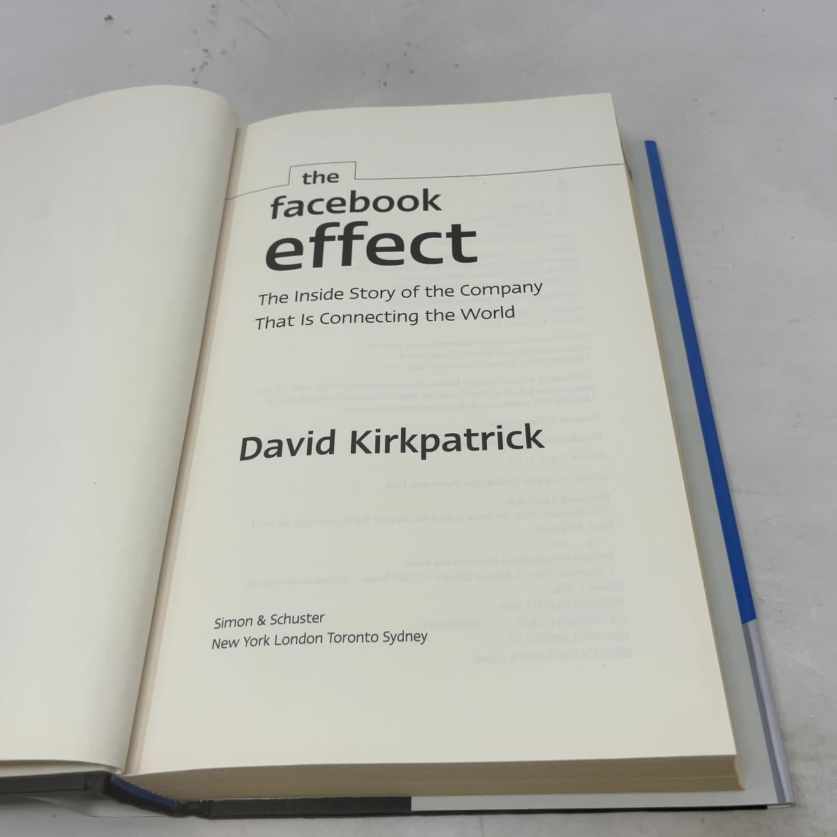 The Facebook Effect: The Inside Story of the Company That Is Connecting the World 1