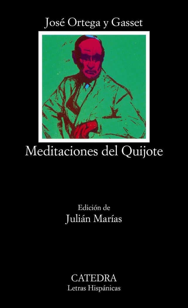 Meditaciones del Quijote: 206 (Letras Hispanicas)
