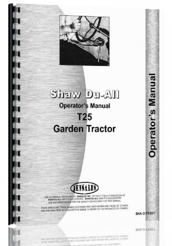 Shaw Du-All Garden Tractor &amp; Mower Operators Manual (SHA-O-T25GT)