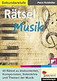 Rätsel Musik: 40 Rätsel zur Wiederholung & Festigung