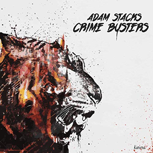 Adam Stack Amazon MusicでAdam StacksのCrime Bustersを再生する