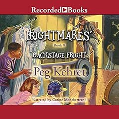 Backstage Fright Audiolibro Por Peg Kehret arte de portada