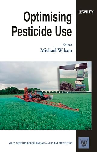 Preisvergleich Produktbild Optimising Pesticide Use (Wiley Series in Agrochemicals & Plant Protection)