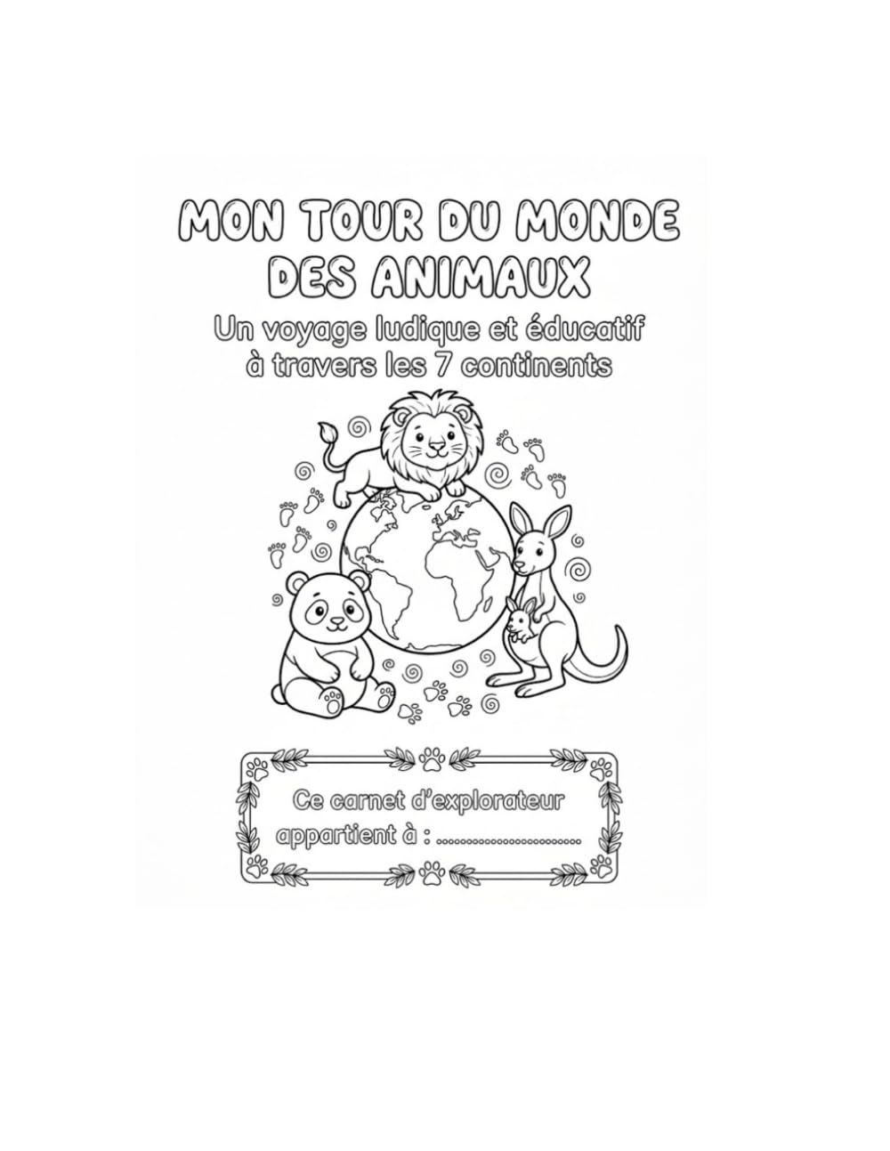 Mon tour du monde des animaux