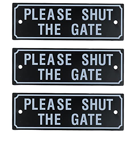 AB Tools 3PK Please Shut The Gate Home Gate Garden Fence Sign