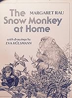The Snow Monkey at Home 0394839765 Book Cover