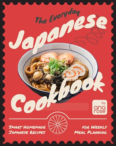 The Everyday Japanese Cookbook: Smart Homemade Japanese Recipes for Weekly Meal Planning image 2