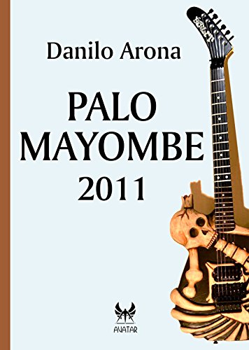 Palo Mayombe 2011 (eAvatar Vol. 6) Palo Mayombe 2011 (eAvatar Vol. 6)