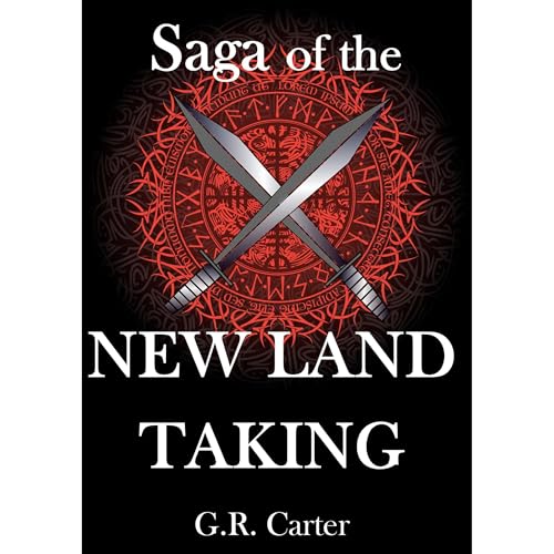 Saga of The New Land Taking by G.R. Carter episode artwork