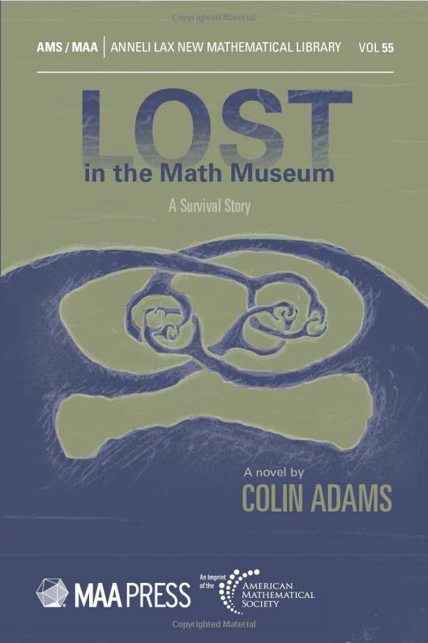 Lost in the Math Museum: A Survival Story
