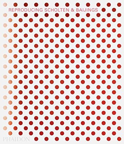 Reproducing Scholten & Baijings Hardcover – Illustrated, February 9, 2015