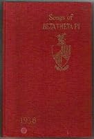 Songs of Beta Theta Pi: 1938 B002E63N48 Book Cover
