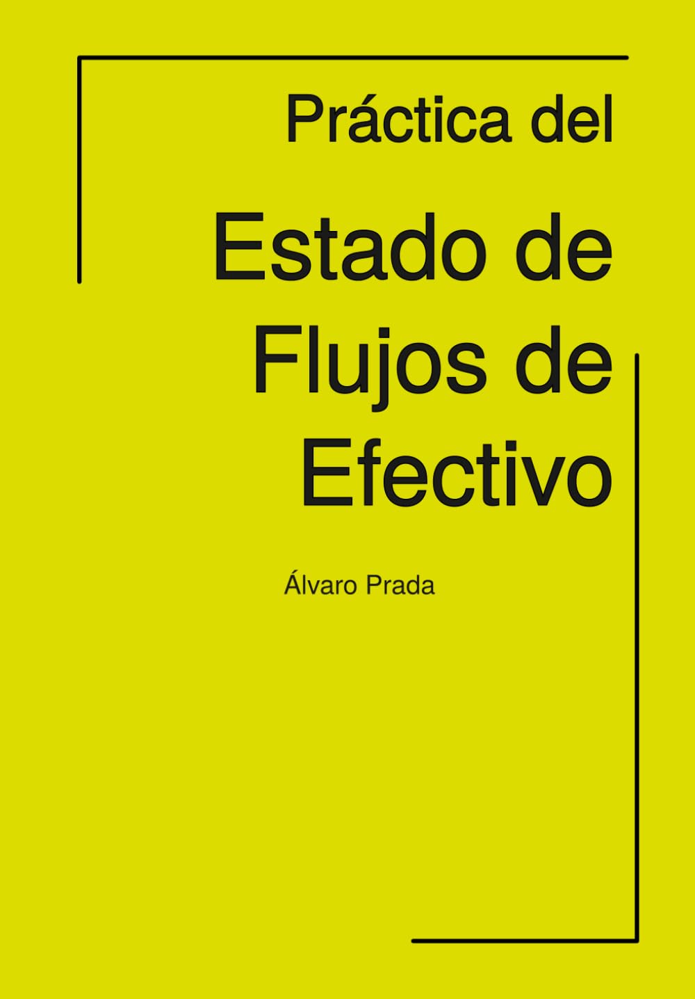 Práctica del estado de flujos de efectivo