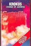 KROKUS: Change of Address -19366 Cassette Tape