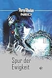  Perry Rhodan Neo 6: Spur der Ewigkeit: Platin Edition Band 6