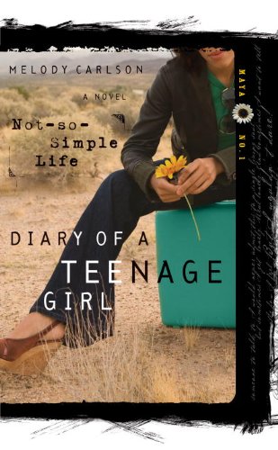 A Not-So-Simple Life: Maya: Book 1 (Diary of a Teenage Girl 13)      Kindle Edition