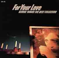 GEORGE YANAGI FOR YOUR LOVE 柳ジョージ　ジャパレゲ FOR YOUR LOVE - 柳ジョージのアルバム - Apple Music