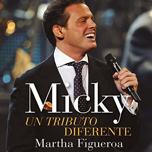 Micky: un tributo diferente [Micky: A Different Tribute] -- Martha Figueroa episode artwork