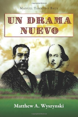 Un Drama Nuevo (Spanish Edition)