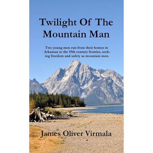 Twilight Of The Mountain Man (By James Oliver Virmala) episode artwork