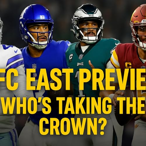 NFC East Predictions | Cowboys Reset, Eagles Repeat, Giants & Commanders Outlook