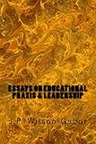  Essays on Educational Praxis & Leadership