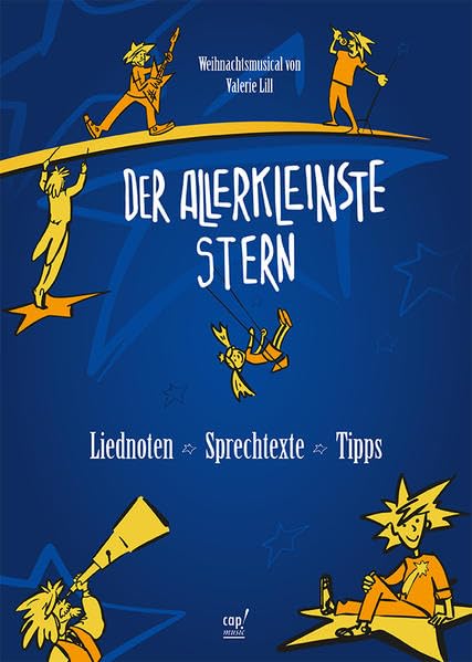 Der allerkleinste Stern (Regie- und Liederheft): Weihnachtsmusical von Valerie Lill