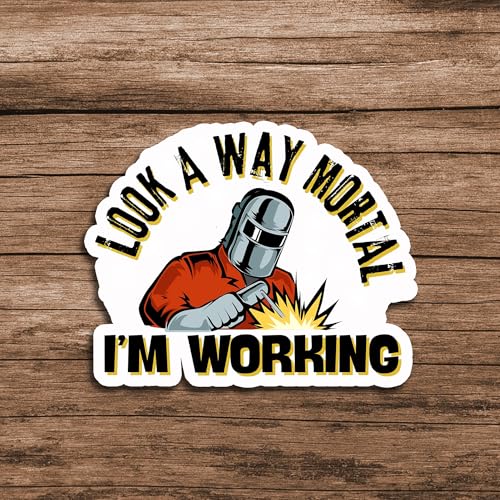Image of Look Away Now I'm Working Welder Sticker 5 Inch - Funny Welding Humor Vinyl Decal Waterproof Durable for Laptop Water Bottle Phone Notebook Tool Box