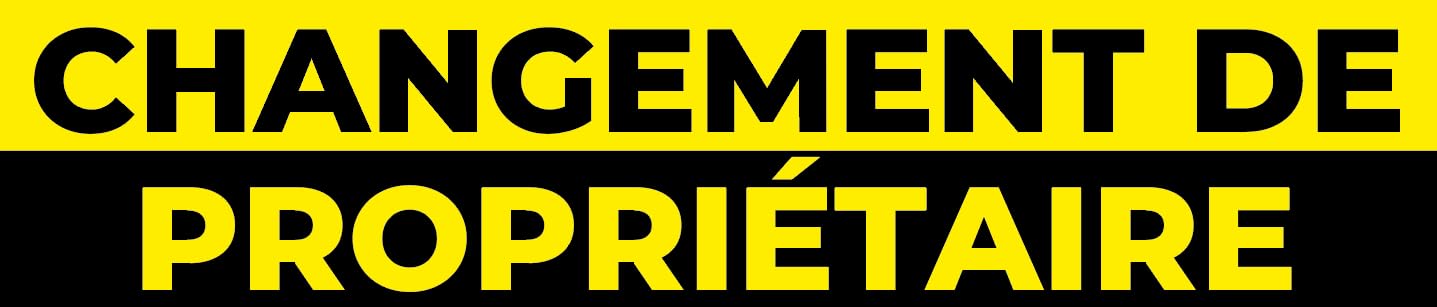 Bâche Publicitaire "Changement de Propriétaire" – 510g/m² Haute Résistance – Banderole Extérieure Jaune et Noir avec Œillets – Idéal Commerce, Restaurant et Boutique 3m*0.65m
