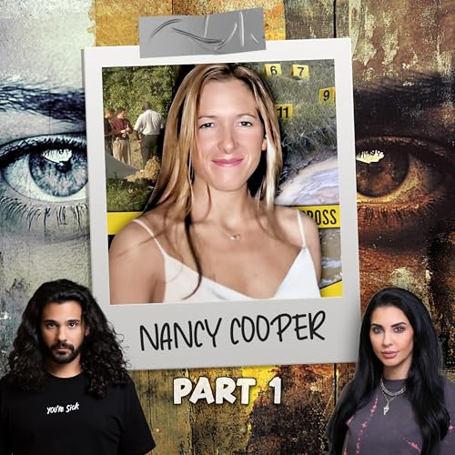Missing Mom of 2 Found In Storm Drain - What REALLY happened? | Nancy Cooper | Part 1 Podcast Por arte de portada