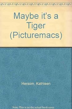 Paperback Maybe It's a TIGER Maybe It's a Tiger (Picturemacs S.) Book