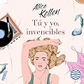 Tú y yo, invencibles