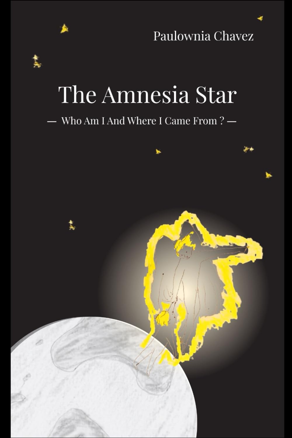 The Amnesia Star - Who Am I And Where I Came From ?: Thinking, Finding Yourself, the Meaning of Life, Why We Are Born into Suffering, Spiritual ... Finding Love, Self-help, Higher consciousness