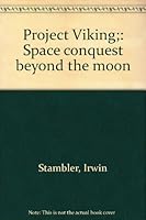 Project Viking;: Space conquest beyond the moon B0006BZY40 Book Cover