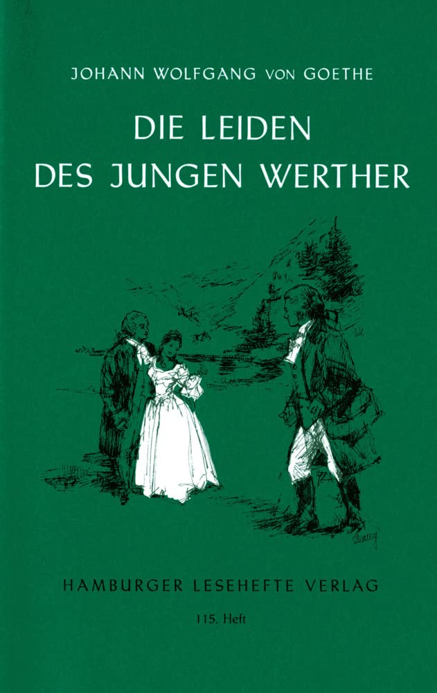 Die Leiden des jungen Werther: Ein Roman in Briefen